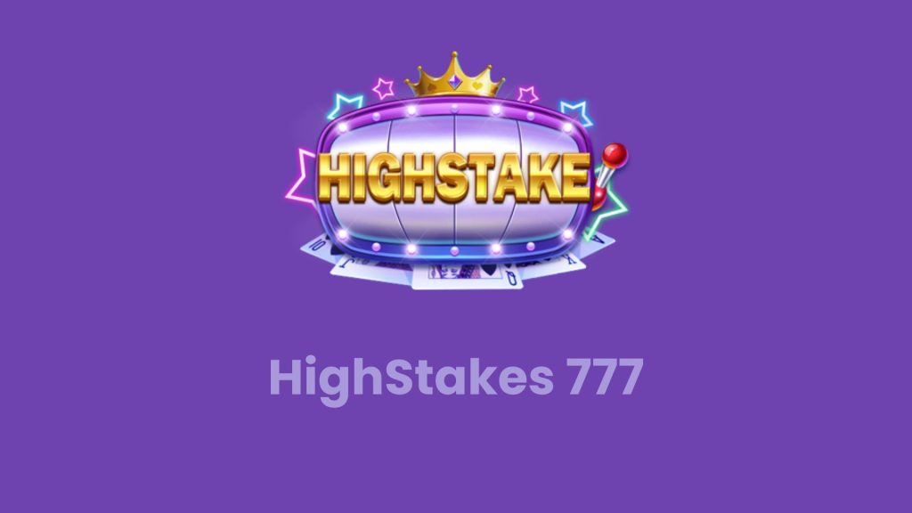 HighStakes 777